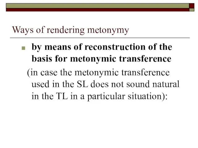 Ways of rendering metonymy by means of reconstruction of the basis for