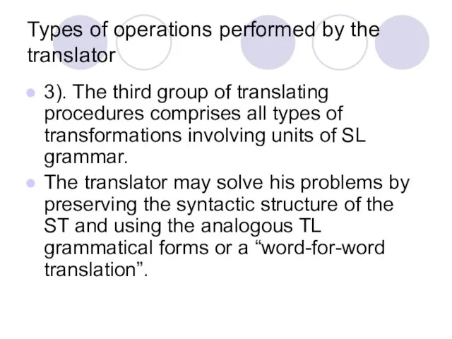 Types of operations performed by the translator 3). The third group of