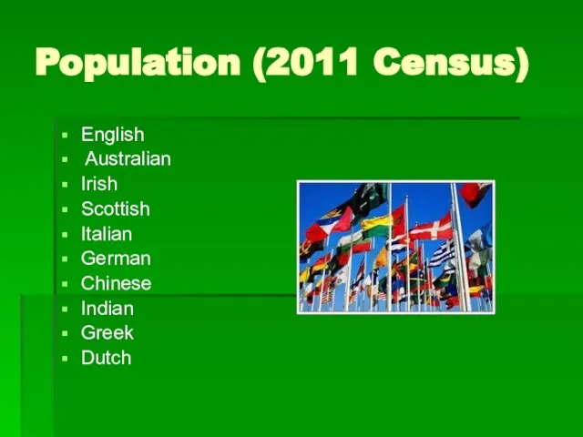 Population (2011 Census) English Australian Irish Scottish Italian German Chinese Indian Greek Dutch