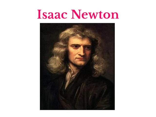 Isaac Newton