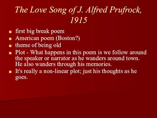 The Love Song of J. Alfred Prufrock, 1915 first big break poem