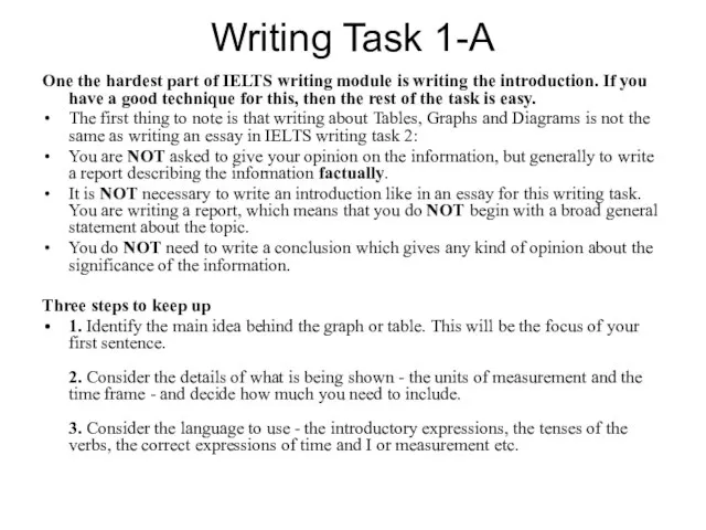 Writing Task 1-A One the hardest part of IELTS writing module is