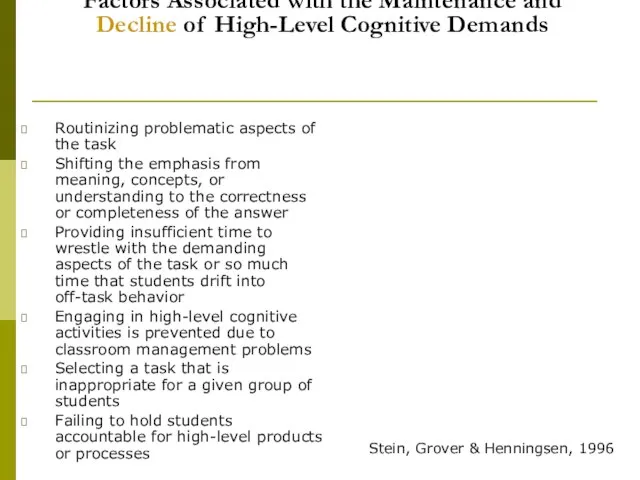 Factors Associated with the Maintenance and Decline of High-Level Cognitive Demands Routinizing