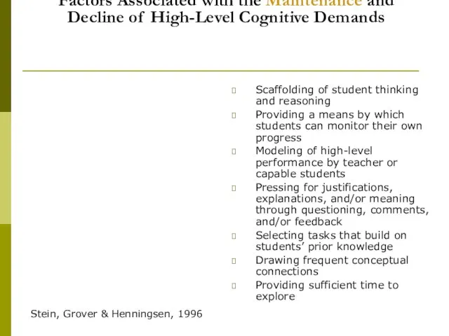 Factors Associated with the Maintenance and Decline of High-Level Cognitive Demands Scaffolding
