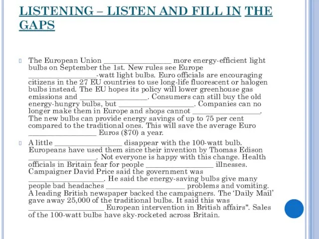 LISTENING – LISTEN AND FILL IN THE GAPS The European Union __________________