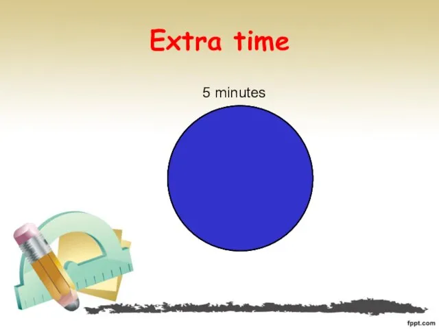 Extra time 5 minutes