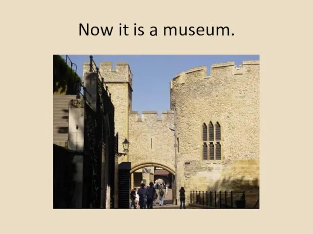 Now it is a museum.