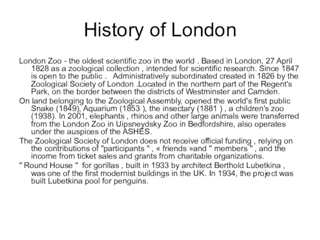 History of London London Zoo - the oldest scientific zoo in the