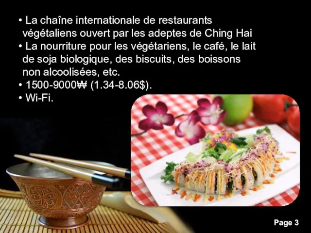 La chaîne internationale de restaurants végétaliens ouvert par les adeptes de Ching