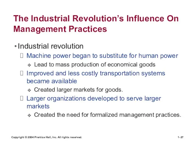 Copyright © 2004 Prentice Hall, Inc. All rights reserved. 1– The Industrial