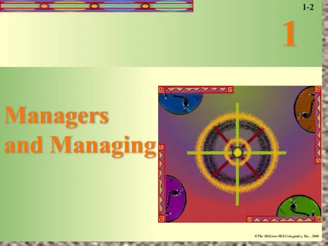 Managers and Managing 1 1-2