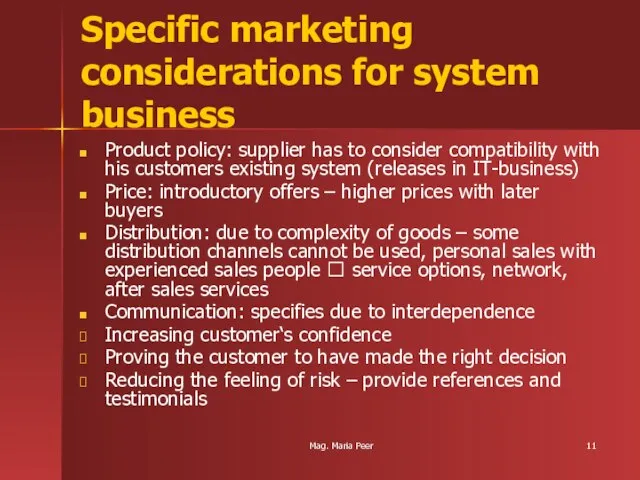 Mag. Maria Peer Specific marketing considerations for system business Product policy: supplier