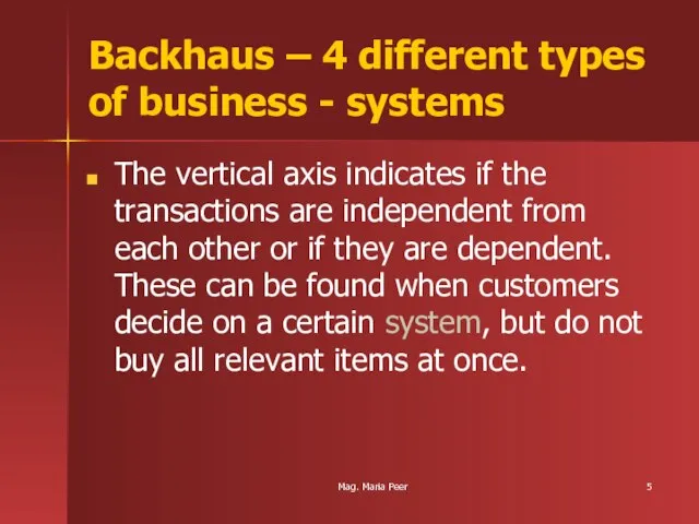 Mag. Maria Peer Backhaus – 4 different types of business - systems