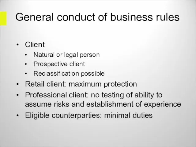 General conduct of business rules Client Natural or legal person Prospective client