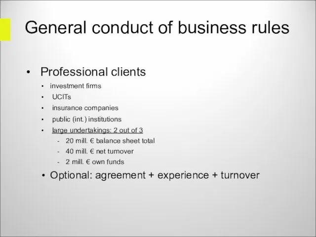 General conduct of business rules Professional clients investment firms UCITs insurance companies