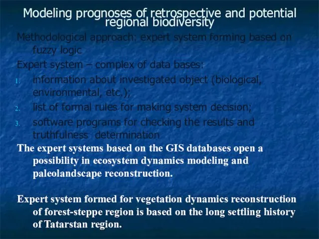 Methodological approach: expert system forming based on fuzzy logic Expert system –