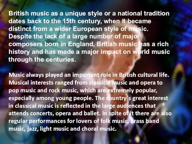 British music as a unique style or a national tradition dates back