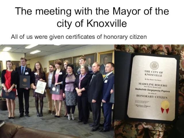 The meeting with the Mayor of the city of Knoxville All of