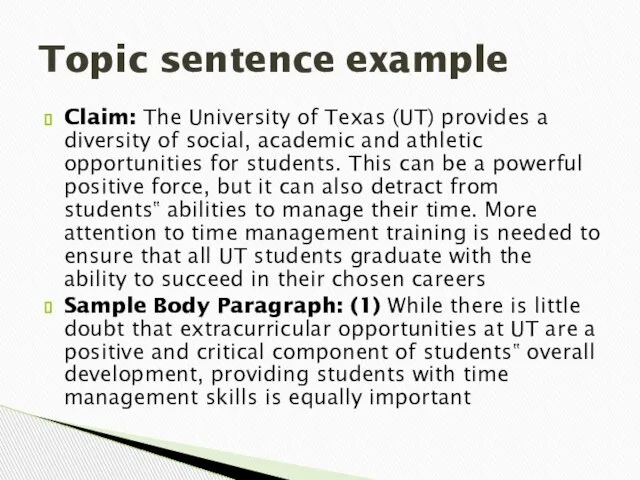 Claim: The University of Texas (UT) provides a diversity of social, academic