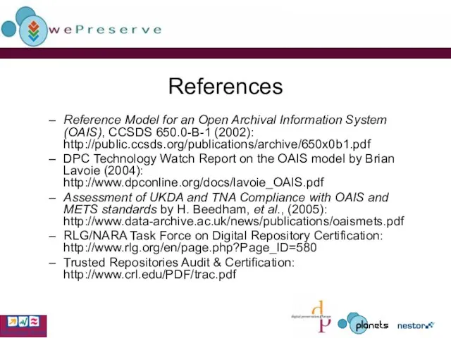 References Reference Model for an Open Archival Information System (OAIS), CCSDS 650.0-B-1