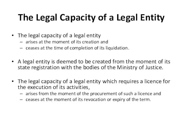 The Legal Capacity of a Legal Entity The legal capacity of a