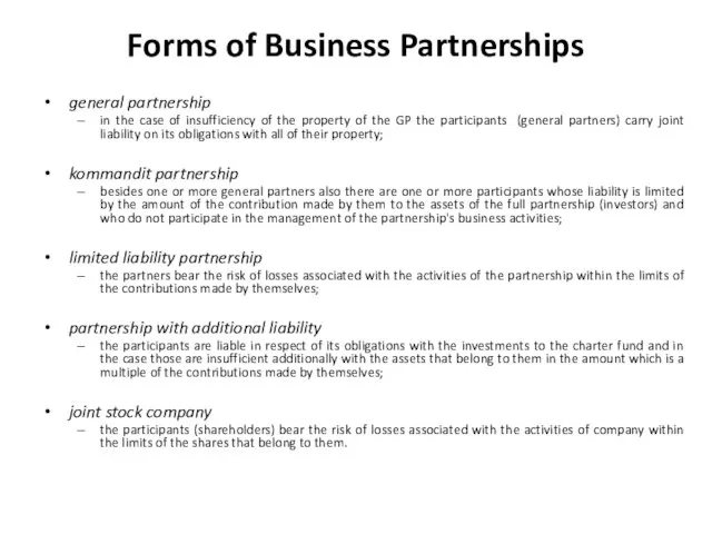 Forms of Business Partnerships general partnership in the case of insufficiency of