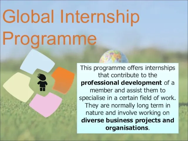 This programme offers internships that contribute to the professional development of a