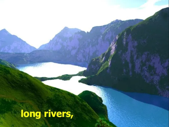 long rivers,