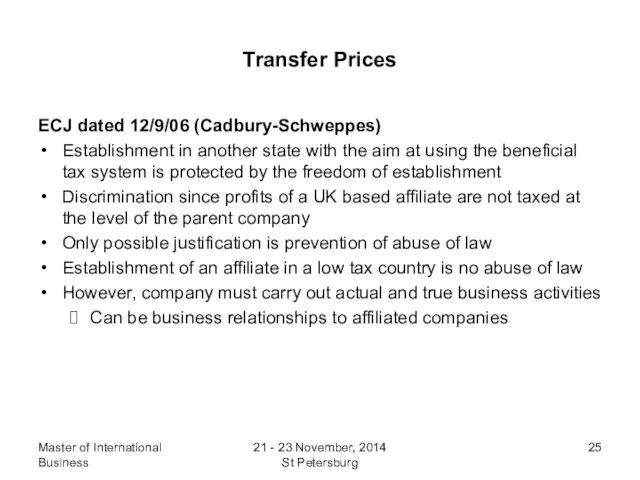 Master of International Business 21 - 23 November, 2014 St Petersburg Transfer