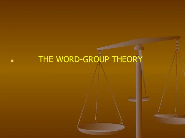 THE WORD-GROUP THEORY