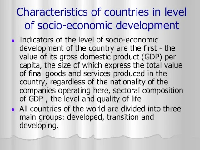 Characteristics of countries in level of socio-economic development Indicators of the level