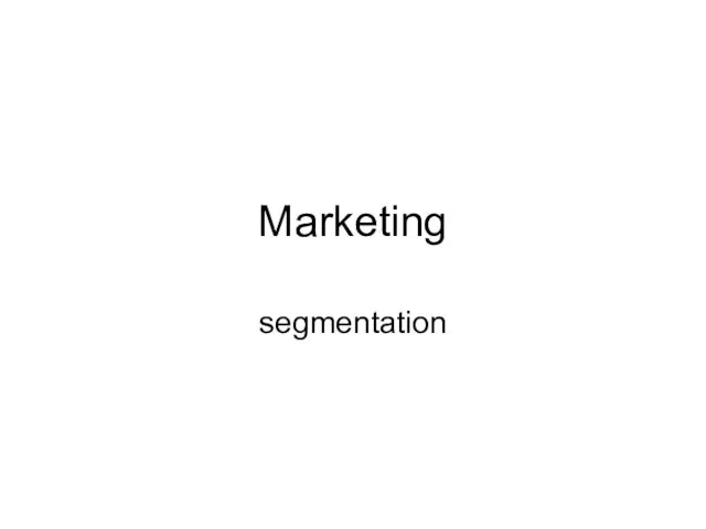 Marketing segmentation