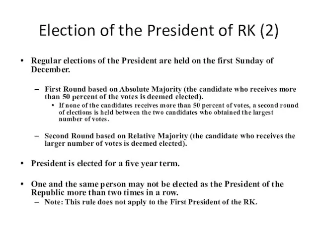 Election of the President of RK (2) Regular elections of the President