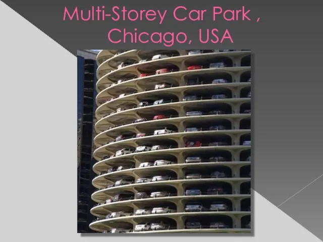 Multi-Storey Car Park , Chicago, USA