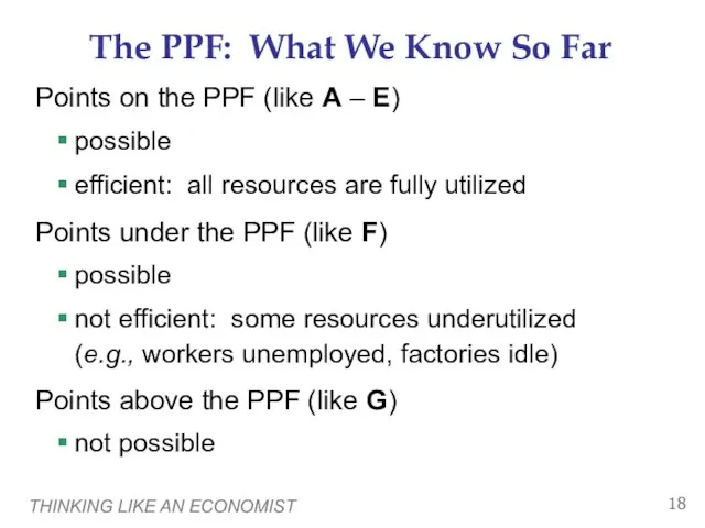 THINKING LIKE AN ECONOMIST The PPF: What We Know So Far Points