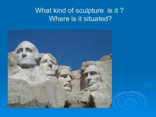 What kind of sculpture is it ? Where is it situated?