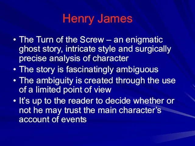 Henry James The Turn of the Screw – an enigmatic ghost story,