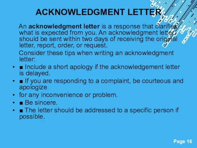 ACKNOWLEDGMENT LETTER An acknowledgment letter is a response that clarifies what is