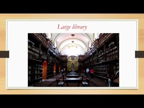 Large library