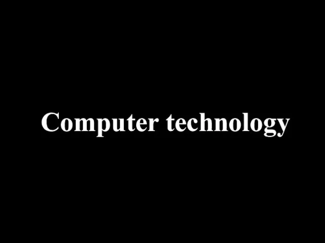 Computer technology