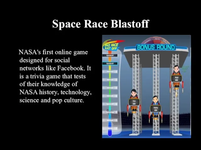 Space Race Blastoff NASA's first online game designed for social networks like