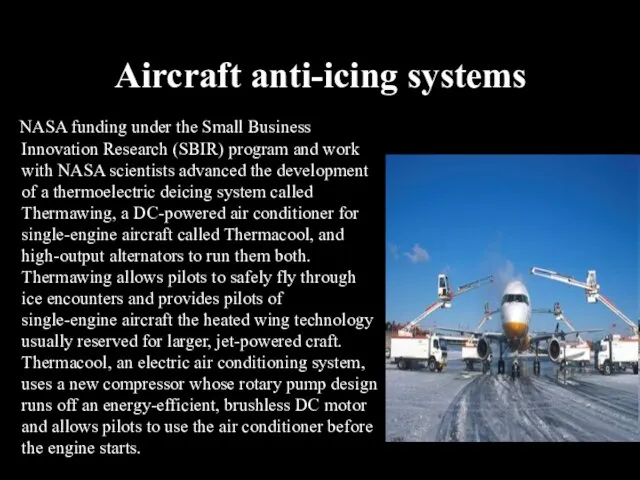 Aircraft anti-icing systems NASA funding under the Small Business Innovation Research (SBIR)