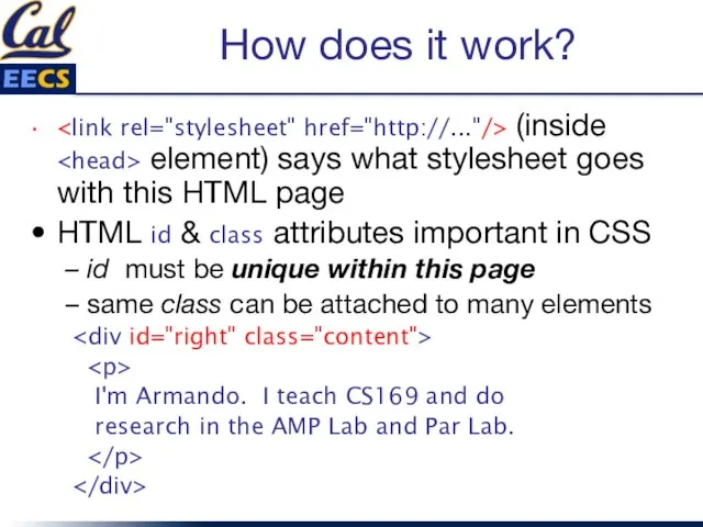 How does it work? (inside element) says what stylesheet goes with this