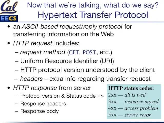 Now that we’re talking, what do we say? Hypertext Transfer Protocol an