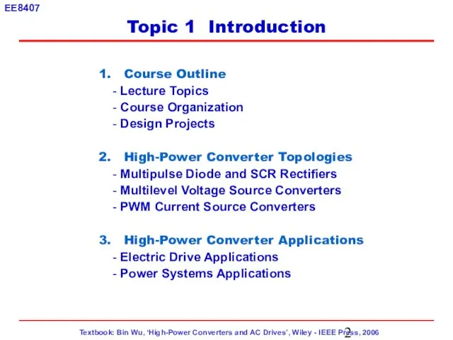 1. Course Outline - Lecture Topics - Course Organization - Design Projects