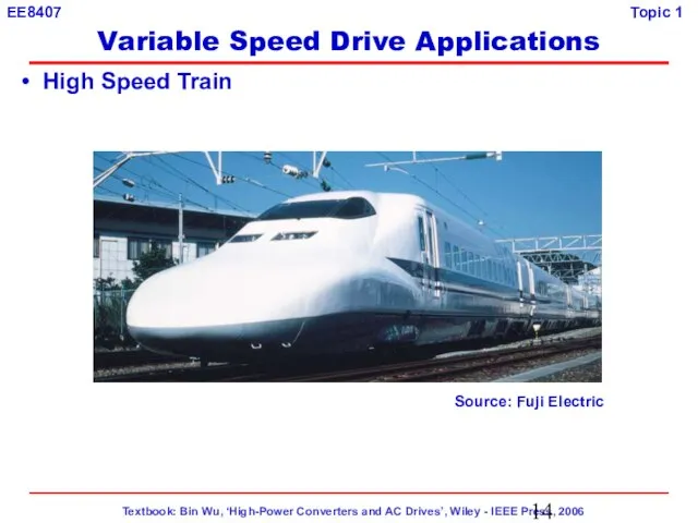 Source: Fuji Electric High Speed Train Variable Speed Drive Applications