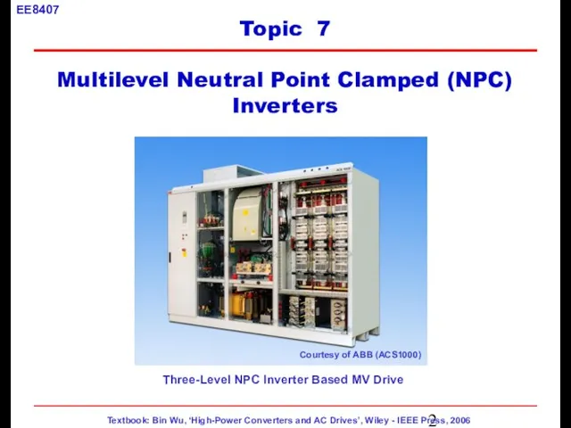 Three-Level NPC Inverter Based MV Drive Topic 7 Multilevel Neutral Point Clamped
