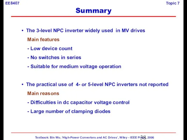 The 3-level NPC inverter widely used in MV drives Main features -