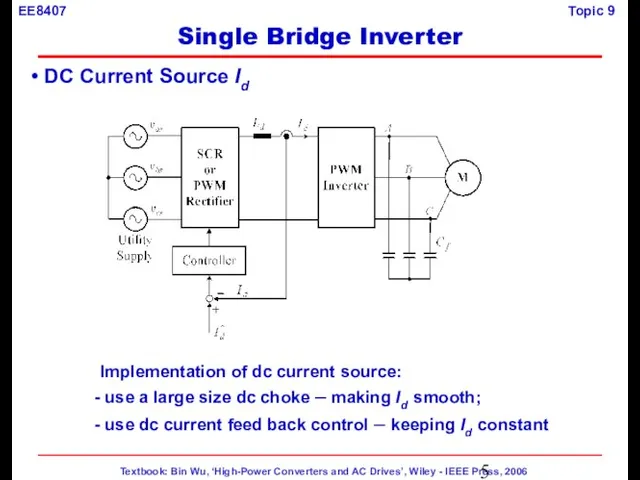DC Current Source Id Implementation of dc current source: use a large