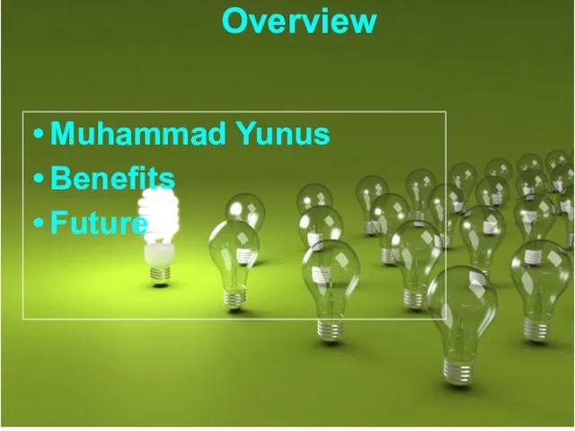 Overview Muhammad Yunus Benefits Future